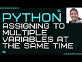 Assigning to multiple variables at the same time in Python