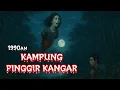 Download Lagu #105     KAMPUNG PINGGIR KANGAR (1990an)