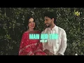 Download Lagu Zack Knight - Main Aur Tum | Sped up