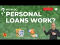 How Do Personal Loans Work
