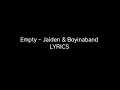 Empty - Jaiden \u0026 Boyinaband LYRICS