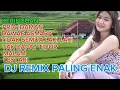 Download Lagu DJ REMIX PALUNG ENAK KERINDUAN PRIA IDAMAN