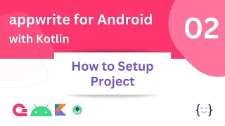 02 - How to Setup Project appwrite for Android using Kotlin Tranquilly Coding