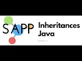 SAPP Coding Java Course Inheritances Episode 12