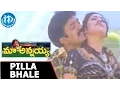 Download Lagu Maa Annayya Movie Songs - Pilla Bhale Video Song || Dr Rajasekhar, Meena || S A Rajkumar