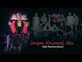 Download Lagu Jangan hianati aku - Nilah fauzista ( cover )