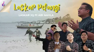 LASKAR PELANGI - LASKAR JQ ( Cover )