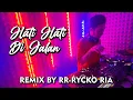 Download Lagu TULUS - Hati-Hati di Jalan [ REMIX BY RR - RYCKO RIA ]