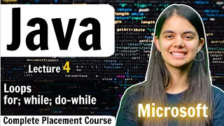Loops in Java Java Placement Full Course Lecture 4