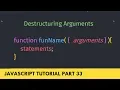 What is Destructuring Argument New in ECMAScript 6 - JavaScript Tutorial Part