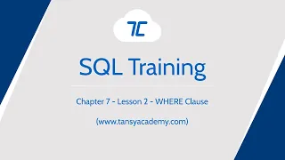 Tansy SQL Course | WHERE Clause | Chapter 7 | Lesson 2