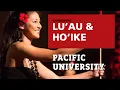 2023 Pacific University Lu au and Ho ike