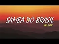 Bellini - Samba do Brasil (Lyric Video)