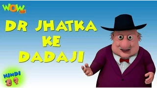 motu patlu cartoons in hindi animated cartoon dr jhatka ke dadaji wow kidz