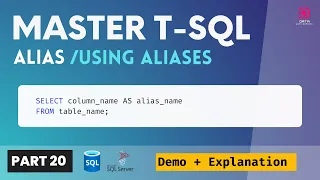 20 Transact-SQL ALIASES How to create an ALIAS in SQL Server T-SQL Demo