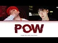 Coogie (쿠기) - POW (Feat. GRAY (그레이)) (Color Coded Lyrics Han/Rom/Eng/가사)