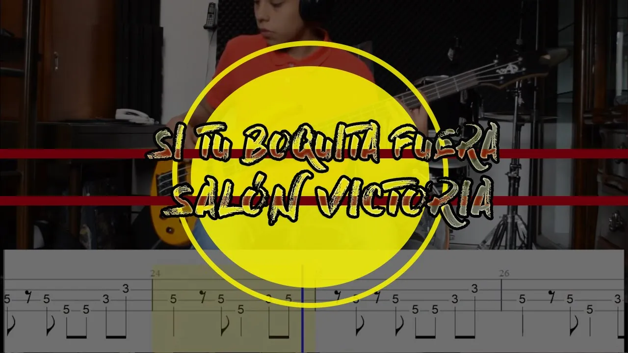 Si tu boquita fuera - Salón victoria (Cover de bajo con tablatura/Bass cover + TAB) Si tu boquita fuera - Salón victoria (Cover de bajo con tablatura/Bass cover + TAB)