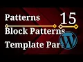 Advanced WordPress - The Difference Between Patterns