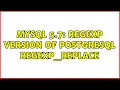 MySQL 5 7 REGEXP version of PostgreSQL REGEXP - REPLACE