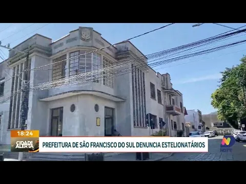 Polícia Civil investiga estelionato contra Prefeitura de São Francisco do Sul