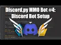 Coding a Discord MMO Bot Using Python Firebase Setting up Discord py Bot