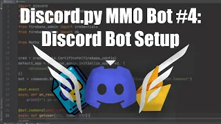 Coding a Discord MMO Bot Using Python Firebase Setting up Discord py Bot