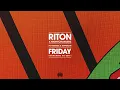 Download Lagu Riton x Nightcrawlers - Friday (Feat. Mufasa \u0026 Hypeman) [Dopamine Re-Edit] [Extended]