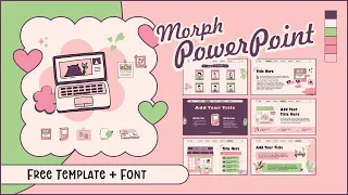 Aesthetic PPT - Morph Transition