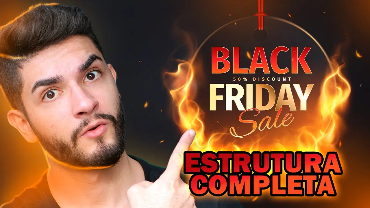 Estrutura Completa Para VENDER MUITO Nessa Black Friday!