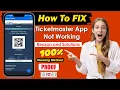 How to fix Ticketmaster App Not Working - New Updated method 2026