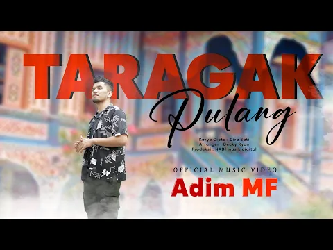 Download MP3 Adim Mf - Taragak Pulang (Official Music Video)