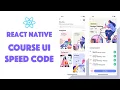 React Native Course Online UI - Speed Code