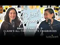 Hall of Fame Pt. 2: Claire's Favorite Fragrances | Ep. 05: It's Just Perfume