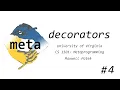 Decorators Metaprogramming 2020 Lecture 4