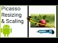 Picasso Resizing Scaling - Android Studio Tutorial