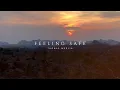 Download Lagu Feeling Safe (Lyric Video)