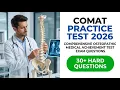 COMAT 2026 Mastery Comprehensive Practice Test and Exam Questions for Medical Students
