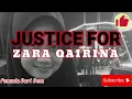 Download Lagu LAGU VIRAL TERBARU- JUSTICE FOR ZARA QAIRINA