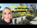 Oak Ridge Cemetery Arcadia Florida This is Cal O Ween