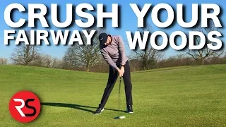 CRUSH YOUR 3 WOOD FROM THE FAIRWAY EVERY TIME