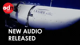Titan Submarine Haunting Knocking Sounds Released For First Time