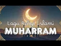 Download Lagu Lau Religi Islami Terbaru : Cahaya Muharram | Awal Baru dalam Doa