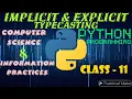 Expressions Implicit and Explicit Typecasting Computer Science Information Practices Class 11