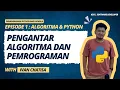 Episode 1 Introduction to Algorithms and Python Programming