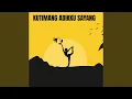 Lagu KUTIMANG ADIKKU SAYANG