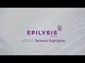EPILYSIS v23 0 0 highlights