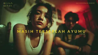 exists masih terserlah ayumu aicover jazz rock ballad version