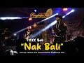 Lagu XXX Bali - Nak Bali (Live @Festival Produk Desa Padangsambian Kaja Tahun 2025)