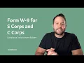 IRS Form W-9 How to Fill Out W-9 as a S Corp or C Corp W-9 Tax Form Explained