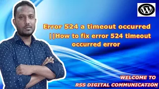 Error 524 a timeout occurred || How to fix error 524 a timeout occurred error 2022